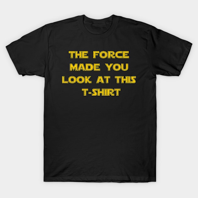 THE FORCE T-SHIRT 3 T-Shirt by equiliser